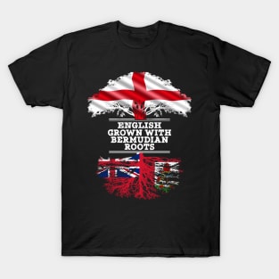 English Grown With Bermudian Roots - Gift for Bermudian With Roots From Bermuda T-Shirt